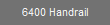 6400 Handrail