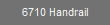 6710 Handrail