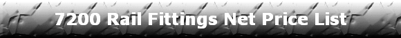 7200 Rail Fittings Net Price List