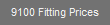 9100 Fitting Prices