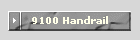 9100 Handrail