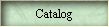 Catalog