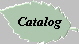 Catalog