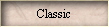 Classic