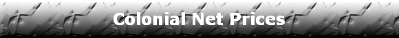 Colonial Net Prices