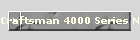 Craftsman 4000 Series Net Price LIst