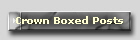 Crown Boxed Posts