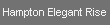 Hampton Elegant Rise