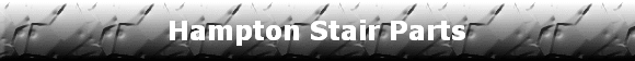 Hampton Stair Parts