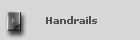 Handrails