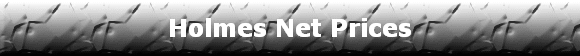 Holmes Net Prices