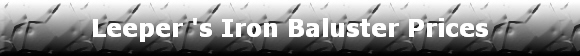 Leeper 's Iron Baluster Prices