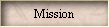 Mission