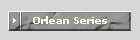 Orlean Series