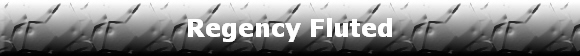 Regency Fluted