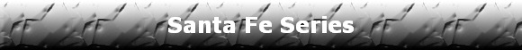 Santa Fe Series