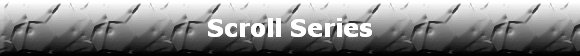 Scroll Series