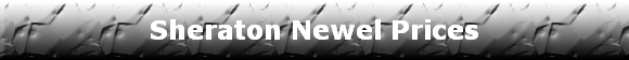 Sheraton Newel Prices