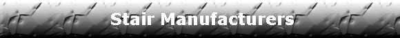 Stair Manufacturers