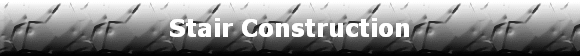 Stair Construction