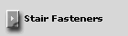 Stair Fasteners