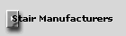 Stair Manufacturers