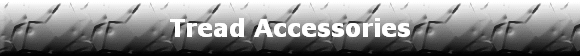 Tread Accessories