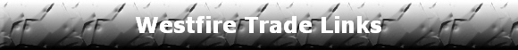 Westfire Trade Links