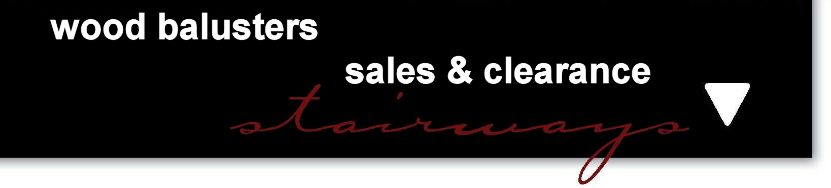 Wood Baluster Sales Banner Wood Baluster Sales Banner