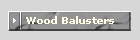 Wood Balusters