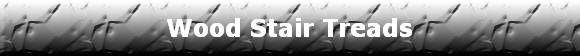 Wood Stair Treads
