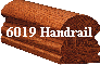 6519 or 6019 Handrail