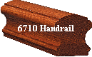 6710 Handrail