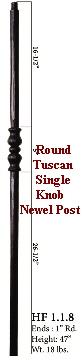 HF1.1.8  Tuscan Newel Post Round with Single Knob