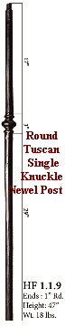 HF1.1.9 Round Tuscan Newel Post with Single Knuckle